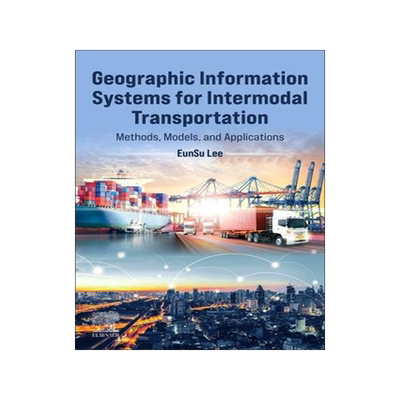 [预订]Geographic Information Systems for Intermodal Transportation 9780323901291
