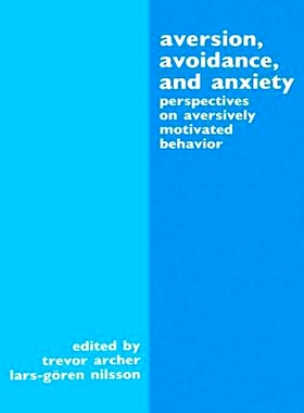 预订 Aversion, Avoidance, and Anxiety: Perspectives on Aversively Motivated Behavior: 9781138964259