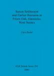 [预订]Saxon Settlement and Earlier Remains at Friars Oak, Hassocks, West Sussex 9781841710525