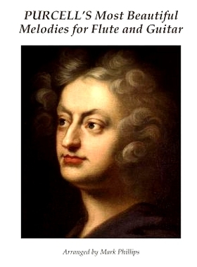 预订 Purcell’s Most Beautiful Melodies for Flute and Guitar: 9781540480507