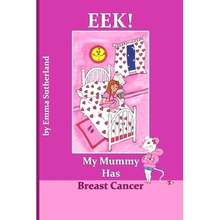 Mummy Has Breast 9781907463785 预订 Cancer Eek