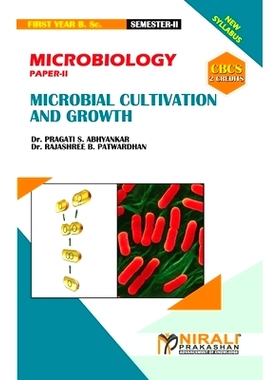 预订 MICROBIOLOGY (PAPER--II) MICROBIAL CULTIVATION & GROWTH [2 Credits]: 9789389686937