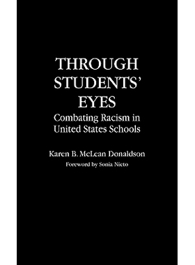 预订 Through Students’ Eyes: Combating Racism in United States Schools: 9780275954789