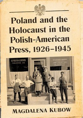 【预订】Poland and the Holocaust in the Polish-American Press, 1926-1945