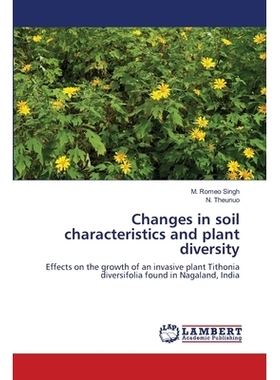 预订 Changes in soil characteristics and plant diversity: Effects on the growth of an invasive plant Tithonia diversifol