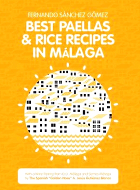 预订 Best Paellas & Rice Recipes in Malaga: 9781536902488
