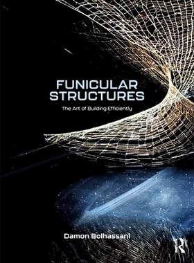预订 Funicular Structures: The Art of Building Efficiently 缆车式结构：高效构建的艺术: 9781032455150