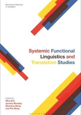 [预订]Systemic Functional Linguistics and Translation Studies 9781350238299