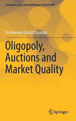 【预订】Oligopoly, Auctions and Market Quality