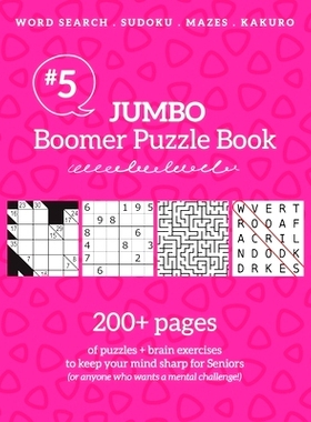 预订 Jumbo Boomer Puzzle Book #5: 200+ pages of puzzles & brain exercises to keep your mind sharp for Seniors