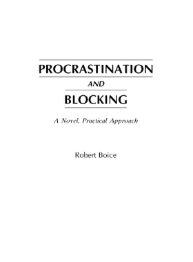 预订 Procrastination and Blocking: A Novel, Practical Approach: 9780275956578