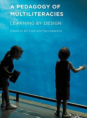 【预订】A Pedagogy of Multiliteracies