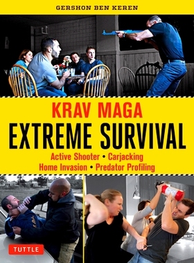 现货 Krav Maga Extreme Survival: Active Shooter * Carjacking * Home Invasion * Predator Profiling: Active Shooter * Carj