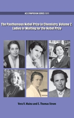 【预订】The Posthumous Nobel Prize in Chemistry