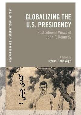 [预订]Globalizing the U.S. Presidency 9781350240469