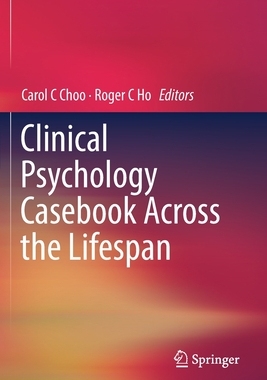 【预订】Clinical Psychology Casebook Across the Lifespan