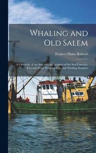 Seal 预订 Account Excerpts Salem; Sea Chronicle 9781014392374 From and Whaling With Old Fisheries the