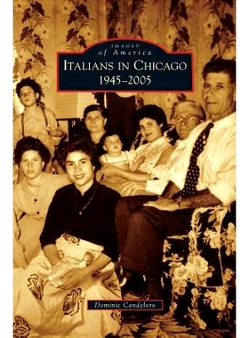 预订 Italians in Chicago, 1945-2005: 9781531655655