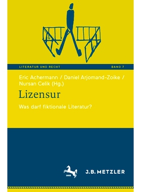 预订 Lizensur: Was darf fiktionale Literatur?: 9783662663332