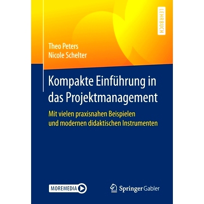 预订 Kompakte Einführung in das Projektmanagement: Mit vielen praxisnahen Beispielen und modernen didaktischen Instrume