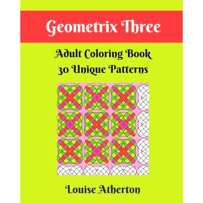 预订 Geometrix Three: A Coloring Book for Grownups: 9781546424499