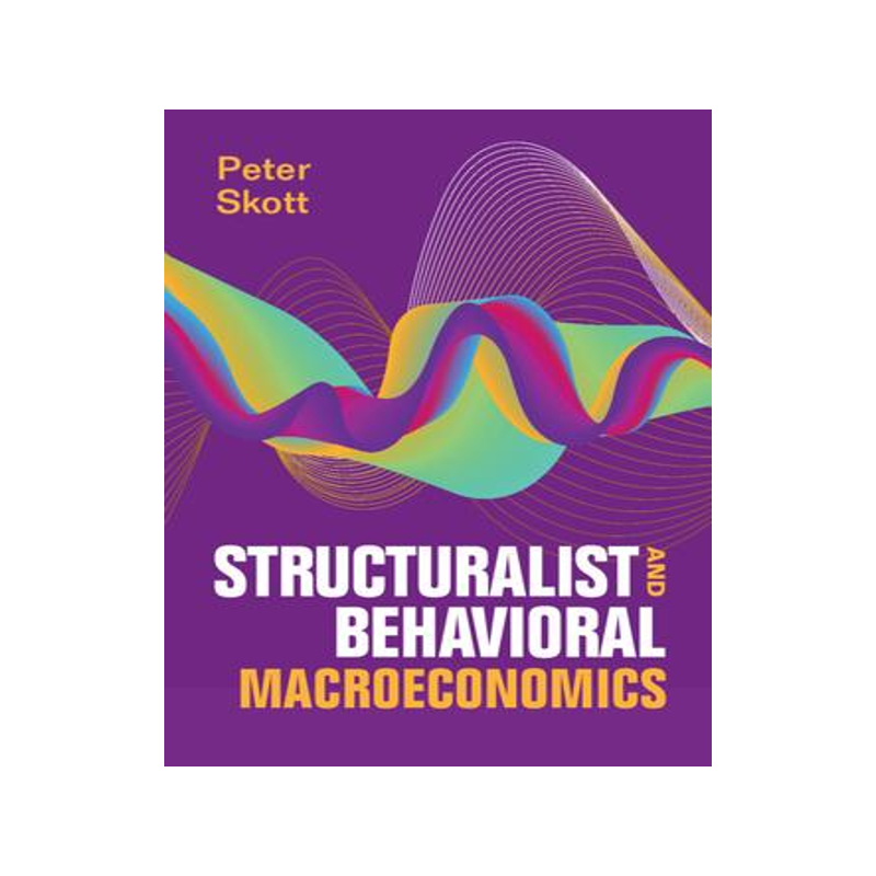 [预订]Structuralist and Behavioral Macroeconomics 9781009367325