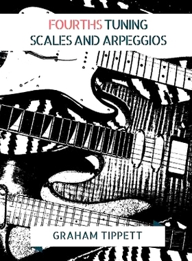 预订 Fourths Tuning: Scales and Arpeggios: 9781549734212