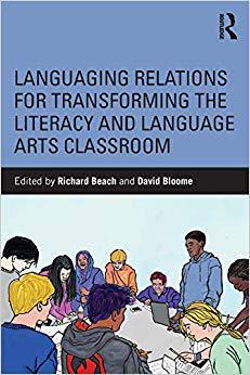 【预售】Languaging Relations for Transforming the Literacy and Language Arts Classroom