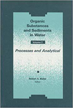 【预售】Organic Substances and Sediments in Water, Volume II