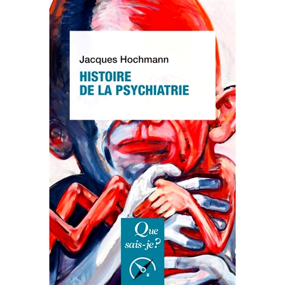 预订 Histoire de la psychiatrie 精神病学的历史: 9782715413238
