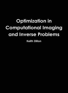预订 Optimization in Computational Imaging and Inverse Problems