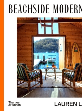 预订 Beachside Modern A Guide To Achieving The Look 海滨现代风格打造指南: 9781760763343