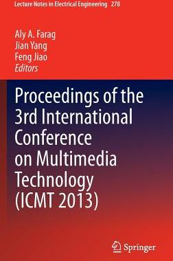 预订 Proceedings of the 3rd International Conference on Multimedia Technology (ICMT 2013)