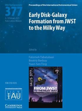 预订 Early Disk-Galaxy Formation from JWST to the Milky Way (IAU S377)