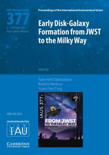 Galaxy S377 the Early Disk Milky from Formation IAU 预订 JWST Way
