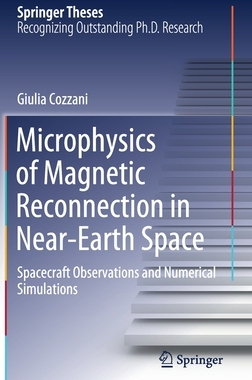 【预订】Microphysics of Magnetic Reconnection in Near-Earth Space