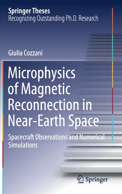 【预订】Microphysics of Magnetic Reconnection in Near-Earth Space