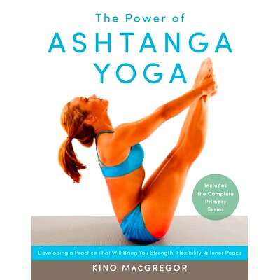 现货 英文原版 阿斯汤加瑜伽的力量 The Power of Ashtanga Yoga