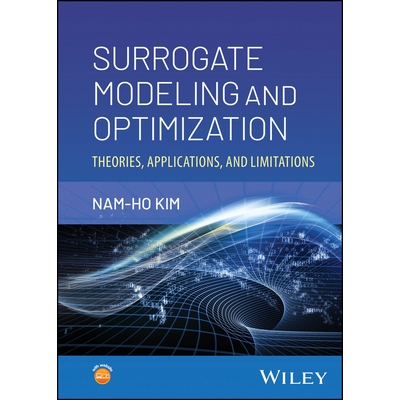 预订 Surrogate Modeling and Optimization Theories, Applications, and Limitations 替代模型与优化：理论、应用和局限性 9781