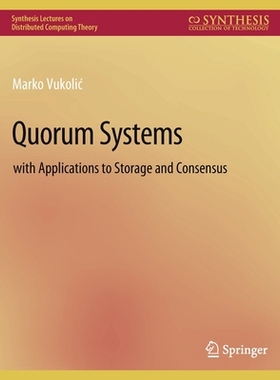 预订 Quorum Systems: With Applications to Storage and Consensus