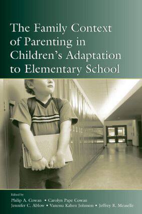 【预订】The Family Context of Parenting in Children’s Adaptation to Elementary School