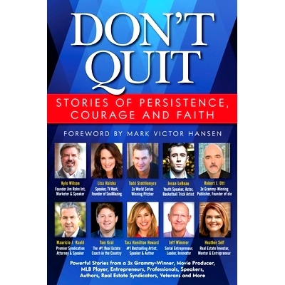 预订 Don’t Quit: Stories of Persistence, Courage and Faith: 9780998312583