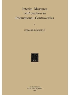 预订 Interim Measures of Protection in International Controversies: 9789401502177