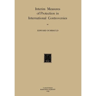 预订 Interim Measures of Protection in International Controversies: 9789401502177
