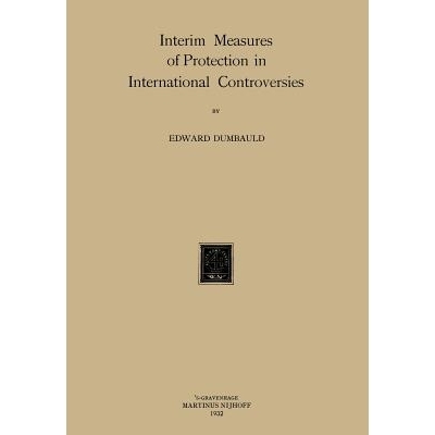 预订 Interim Measures of Protection in International Controversies: 9789401502177