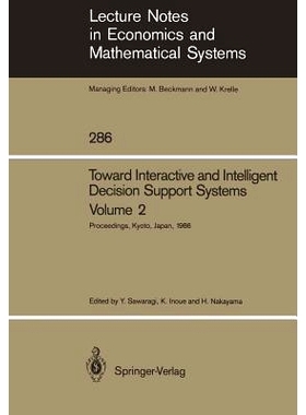 预订 Toward Interactive and Intelligent Decision Support Systems: Volume 2 Proceedings of the Seventh International Conf