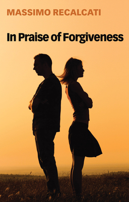 【预订】In Praise Of Forgiveness 9781509534890