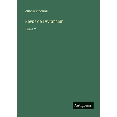 预订 Revue de l’Avranchin: Tome 7: 9783563796078