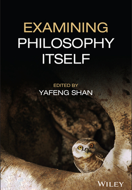 [预订]Examining Philosophy Itself