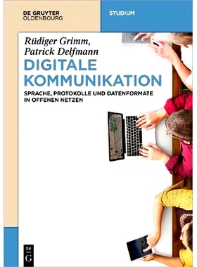 预订 Digitale Kommunikation: Sprache, Protokolle und Datenformate in offenen Netzen: 9783110495355